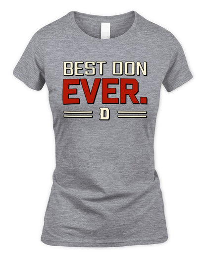 Best Your Name Ever Cool Shirt DON M1-58 / Women's Standard T-Shirt / sport grey