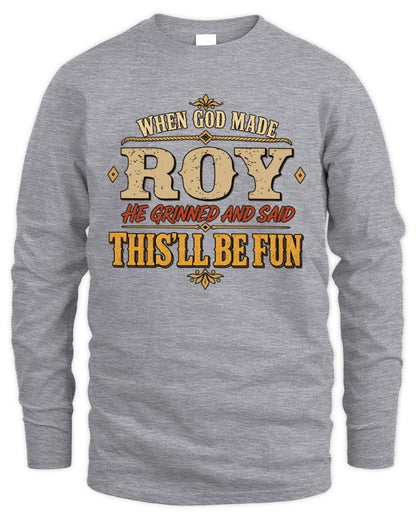 When God Made Your Name Funny Western T-Shirt ROY M1-81 / Men's Long Sleeved T-Shirt / sport grey