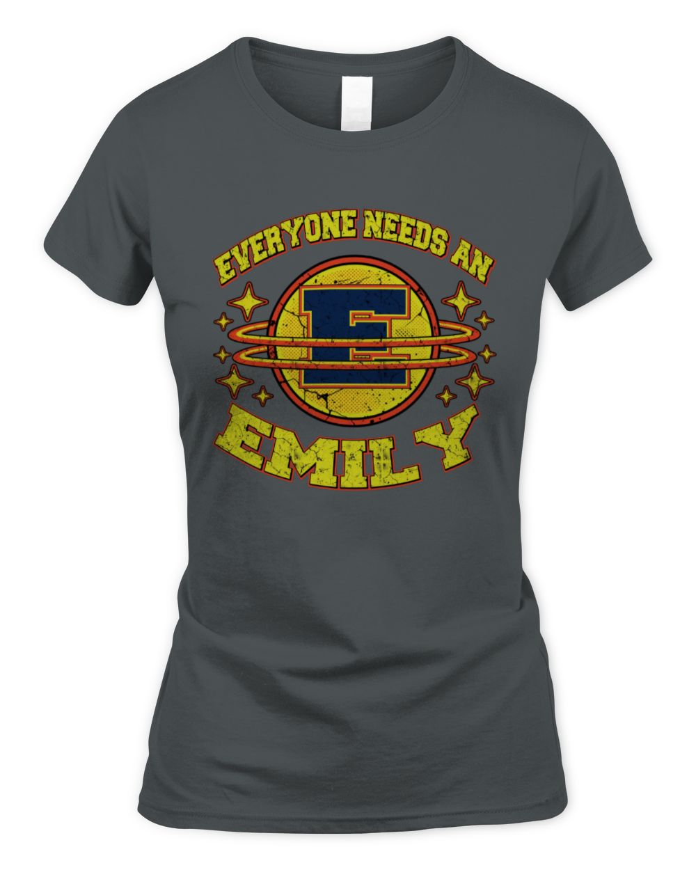 Everyone Needs a Your Name Shirt EMILY M1-76 / Women's Standard T-Shirt / charcoal