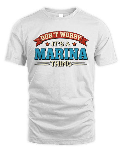 Don't Worry It's a Your Name Thing Funny Retro T-Shirt MARINA M1-57 / Unisex Standard T-Shirt / white