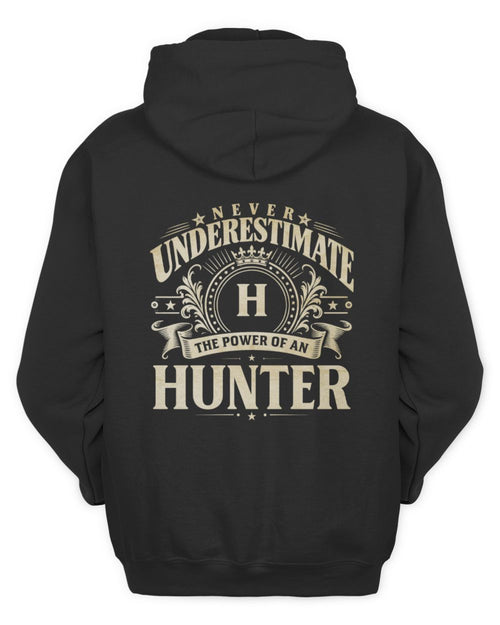 Never Underestimate Your Name Luxury Logo Shirt HUNTER M1-63 / Unisex Hoodie / black