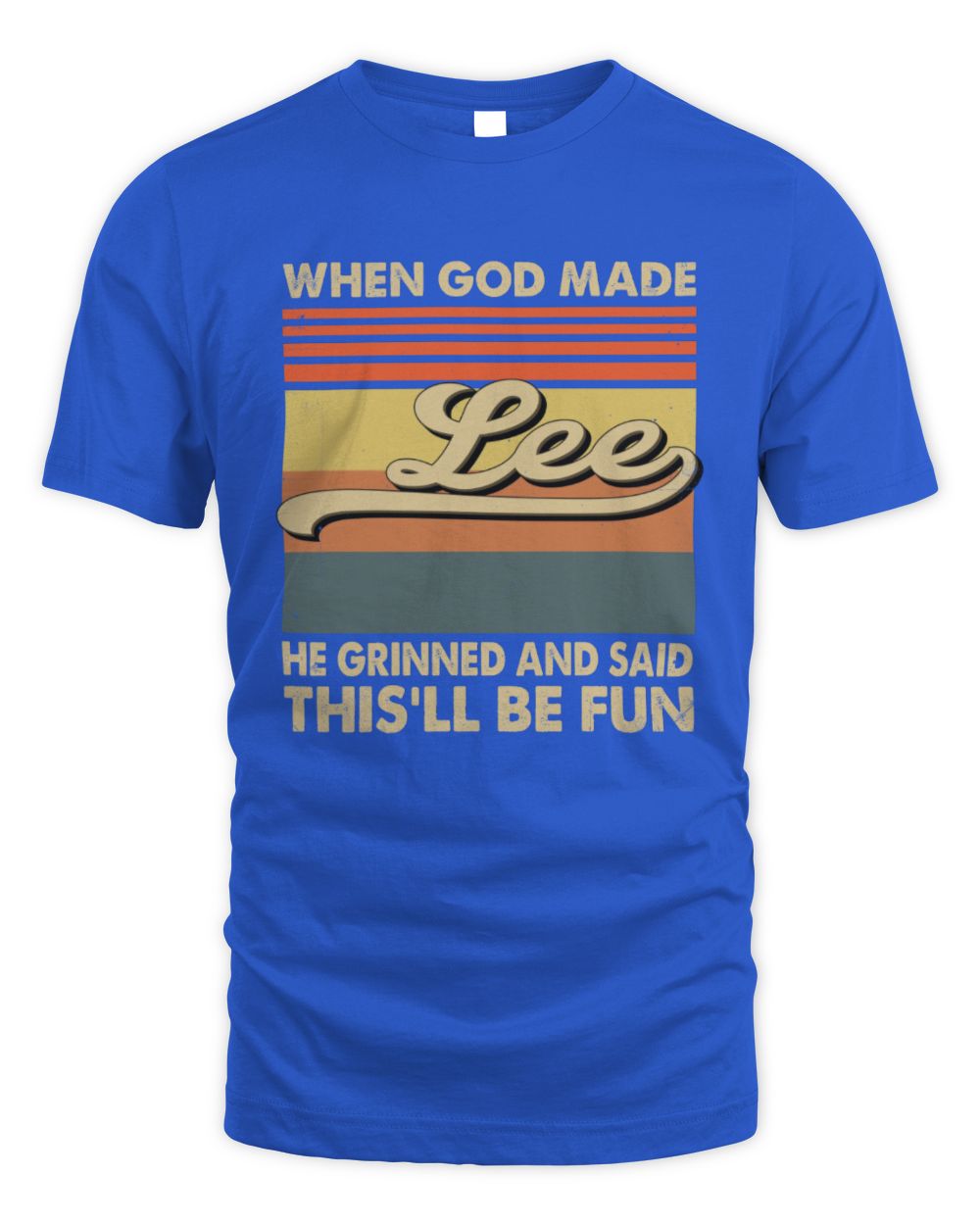 When God Made Your Name He Grinned Vintage T-Shirt LEE M1-55 / Unisex Standard T-Shirt / royal