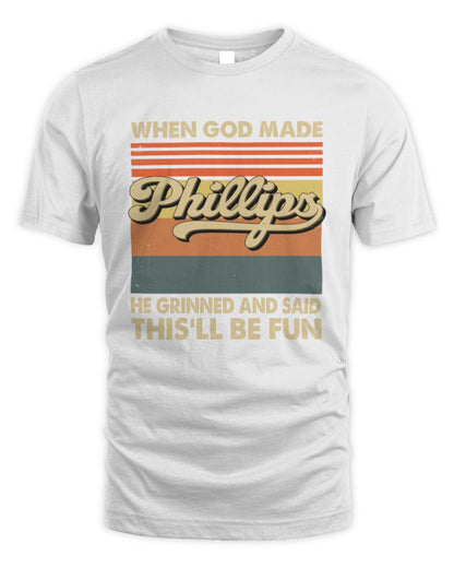 When God Made Your Name He Grinned Vintage T-Shirt PHILLIPS M1-55 / Unisex Standard T-Shirt / white