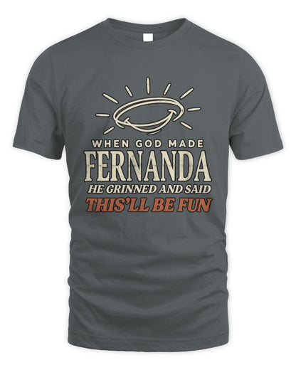 When God Made Your Name Funny Western T-Shirt T-Shirt FERNANDA M1-S82 / Unisex Standard T-Shirt / charcoal