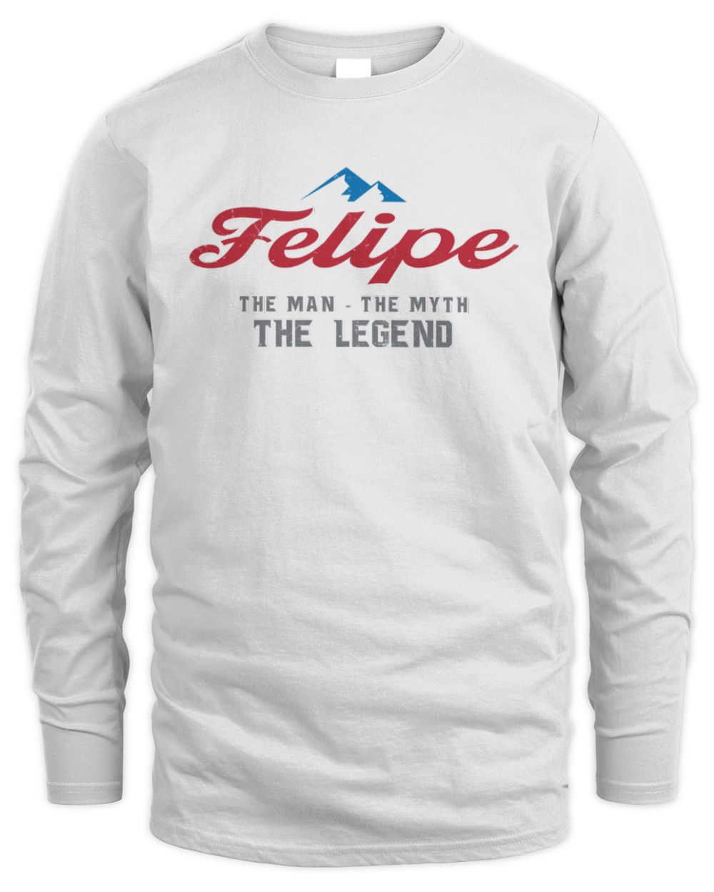 The Man The Myth The Legend Coors Light Beer T-Shirt FELIPE M1-S84 / Men's Long Sleeved T-Shirt / white