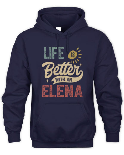 Life Is Better With a Name Personalized Retro T-Shirt ELENA-48 / Unisex Hoodie / navy