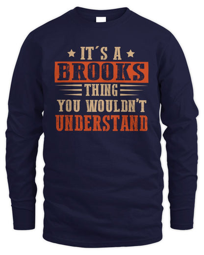 It's a Name Thing Personalized Funny Shirt BROOKS M1-51 / Men's Long Sleeved T-Shirt / navy
