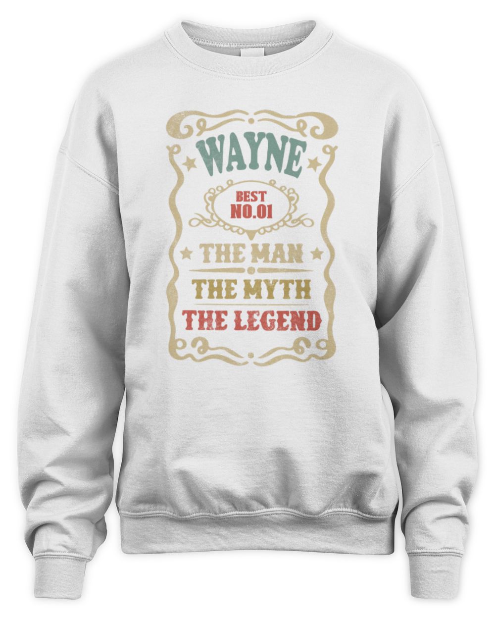 The Man The Myth The Legend Vintage Gold Wine Shirt WAYNE M1-52 / Unisex Sweatshirt / white