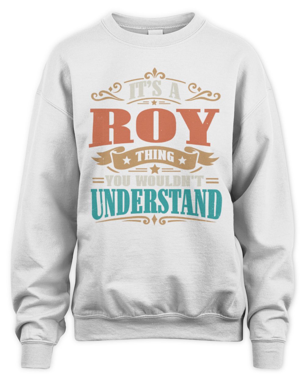 It’s a Name Thing Personalized Retro T-Shirt ROY M1-47 / Unisex Sweatshirt / white