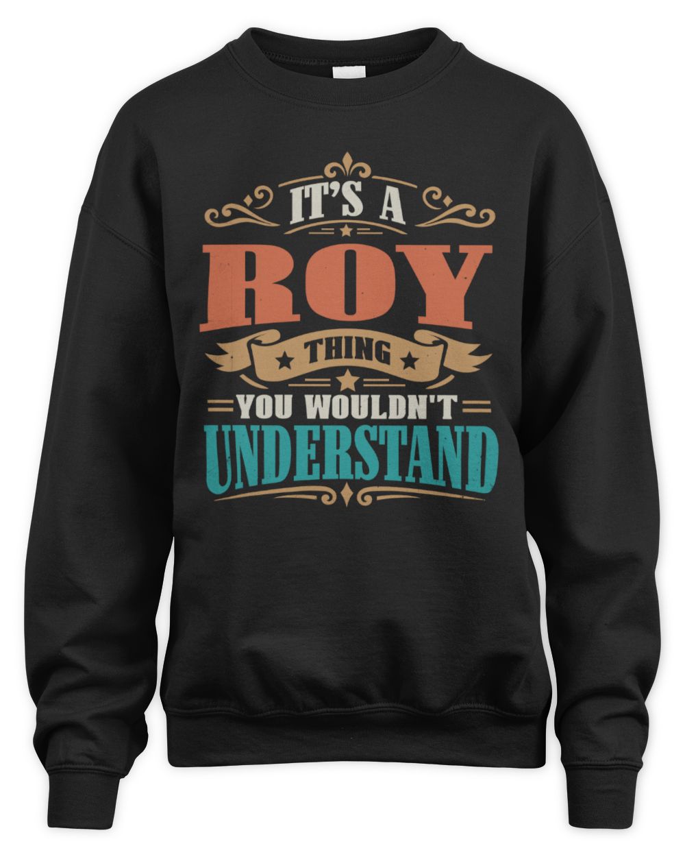 It’s a Name Thing Personalized Retro T-Shirt ROY M1-47 / Unisex Sweatshirt / black