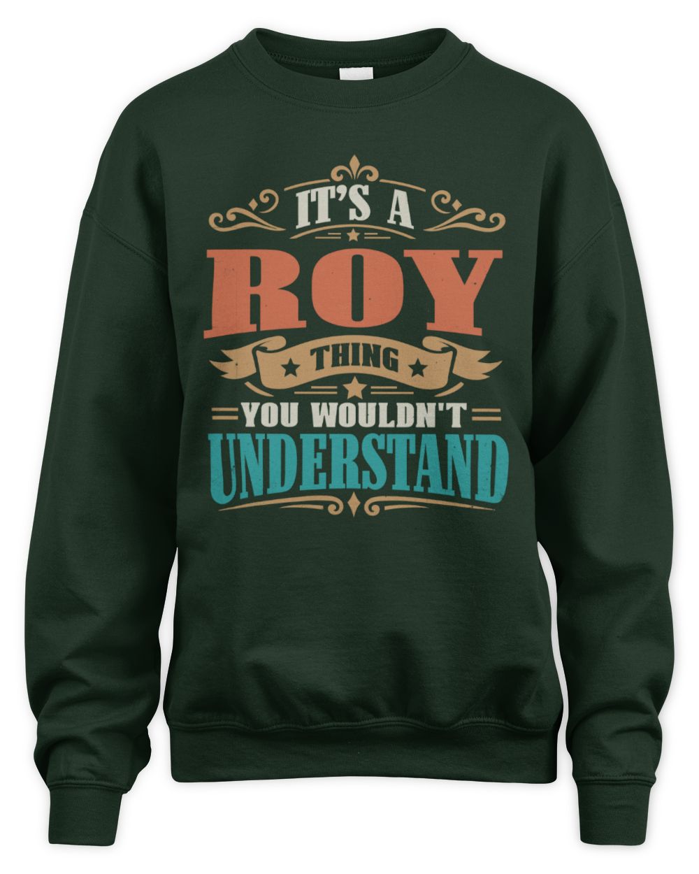 It’s a Name Thing Personalized Retro T-Shirt ROY M1-47 / Unisex Sweatshirt / forest green