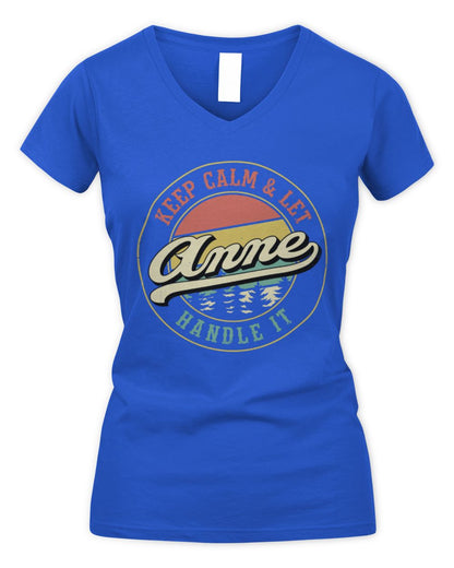 Keep Calm Let Your Name Handle It Retro T-Shirt ANNE M1-54 / Women's V-Neck T-Shirt / royal