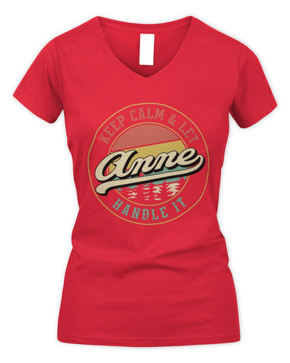 Keep Calm Let Your Name Handle It Retro T-Shirt ANNE M1-54 / Women's V-Neck T-Shirt / red