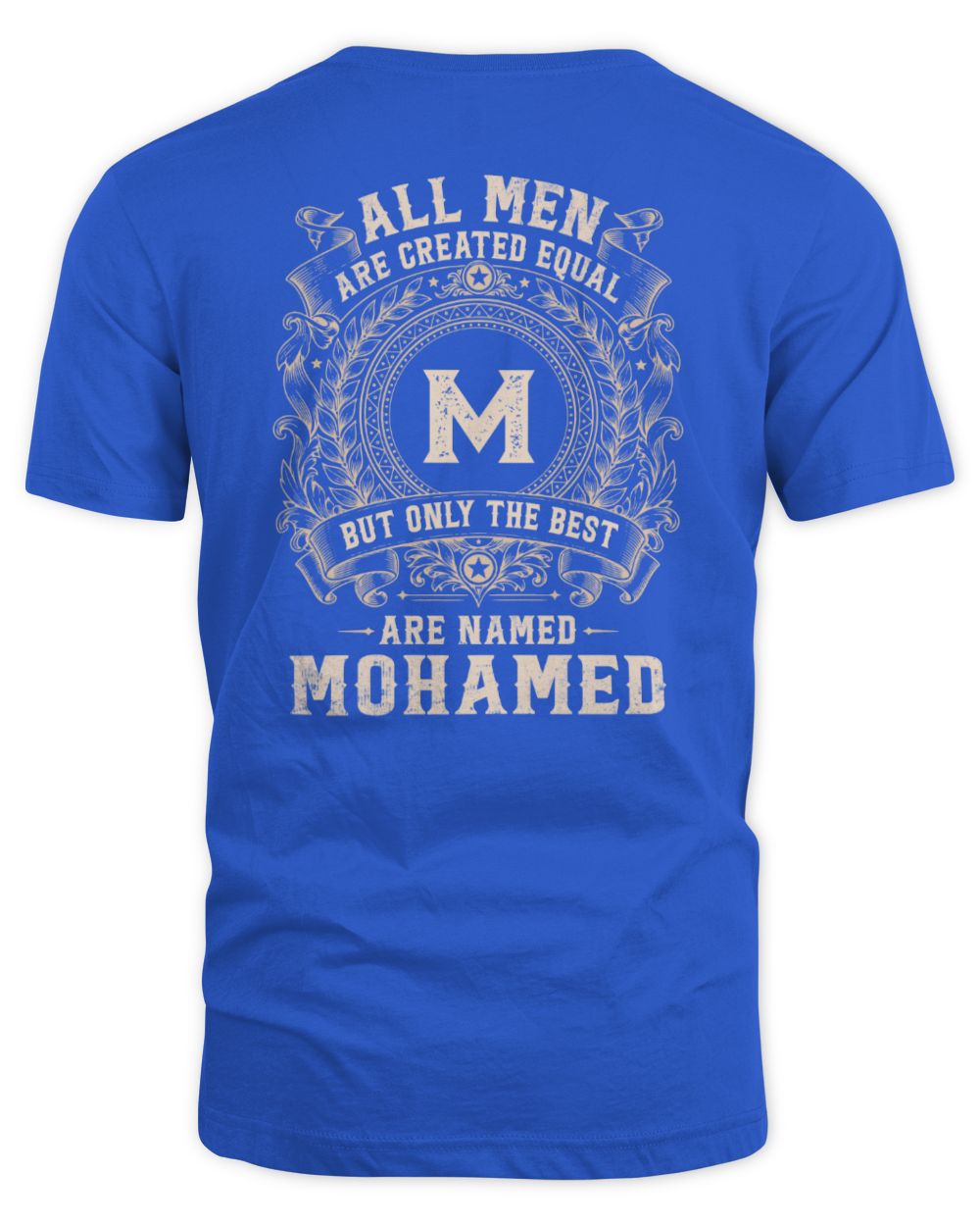 All Men Are Created Equal Cool Logo Shirt MOHAMED M1-60 / Unisex Standard T-Shirt / royal