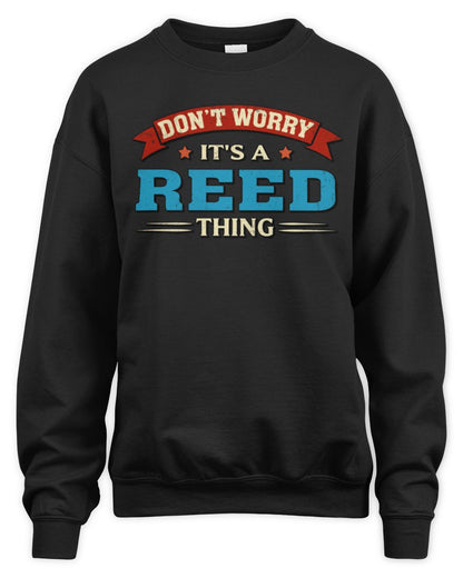 Don't Worry It's a Your Name Thing Funny Retro T-Shirt REED M1-57 / Unisex Sweatshirt / black