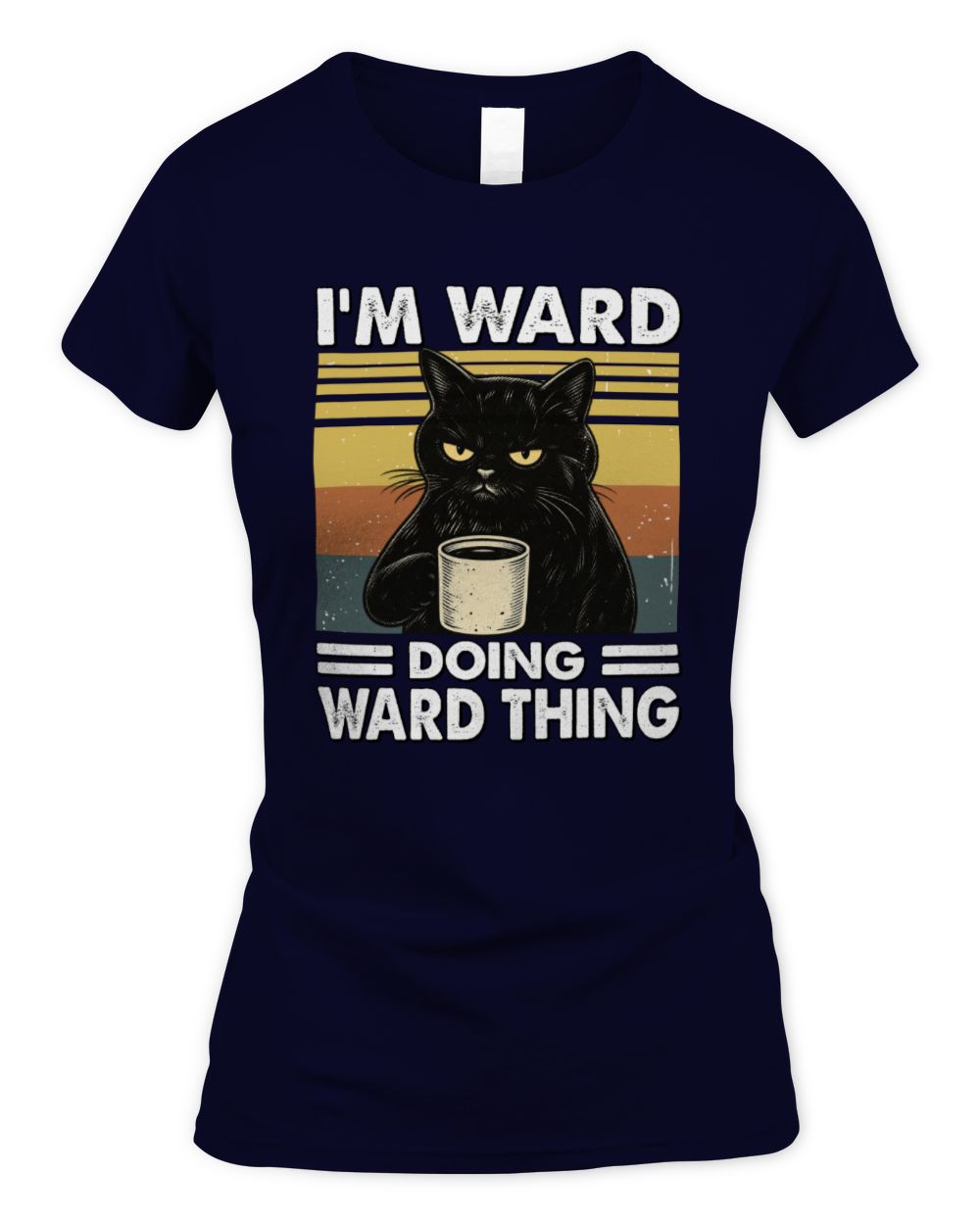 I'm Name Doing Name Thing Grumpy Black Cat Shirt WARD M1-79 / Women's Standard T-Shirt / navy