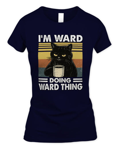 I'm Name Doing Name Thing Grumpy Black Cat Shirt WARD M1-79 / Women's Standard T-Shirt / navy