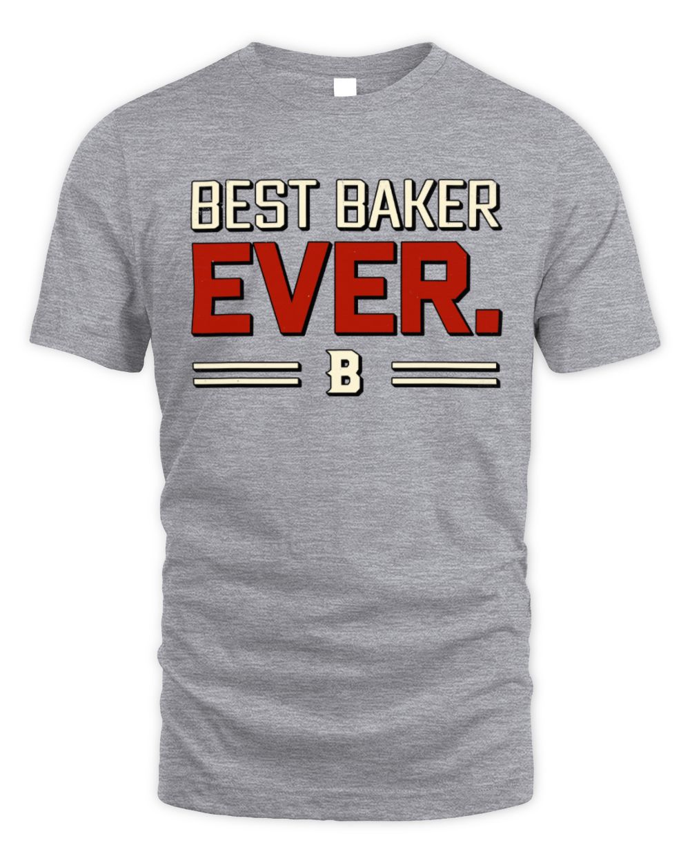 Best Your Name Ever Cool Shirt BAKER M1-58 / Unisex Standard T-Shirt / sport grey