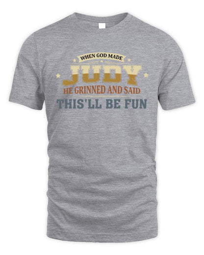 When God Made Your Name Funny Heritage T-Shirt JUDY M1-80 / Unisex Standard T-Shirt / sport grey