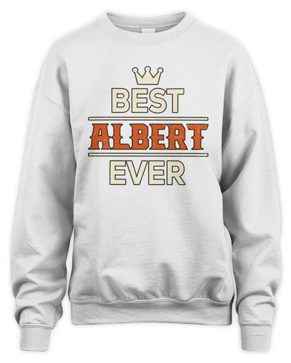 Best Your Name With Crown Shirt ALBERT M1-59 / Unisex Sweatshirt / white