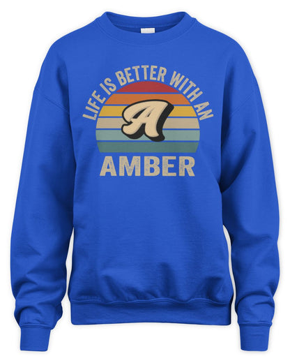 Life Is Better with Name Vintage Sun Shirt AMBER M1-50 / Unisex Sweatshirt / royal