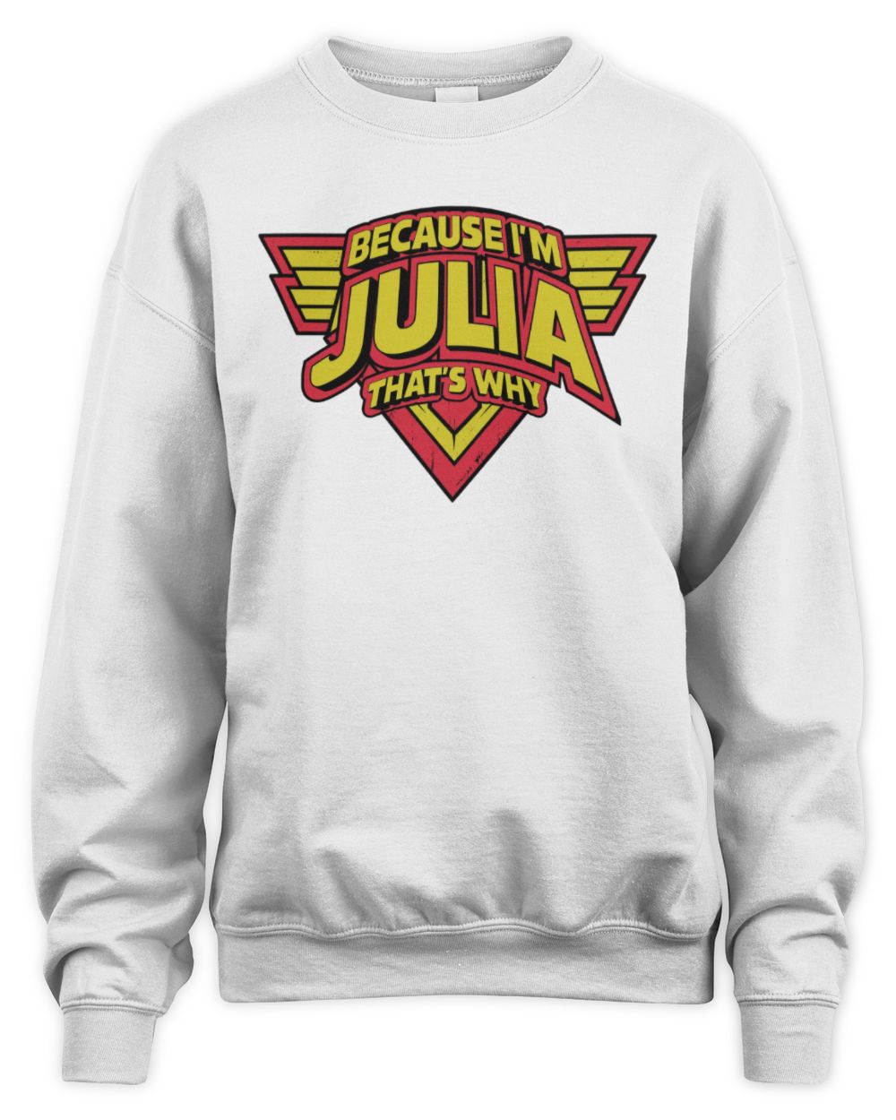 Because I'm Name That's Why Red and Yellow Logo Graphic T-Shirt JULIA M1-75 / Unisex Sweatshirt / white