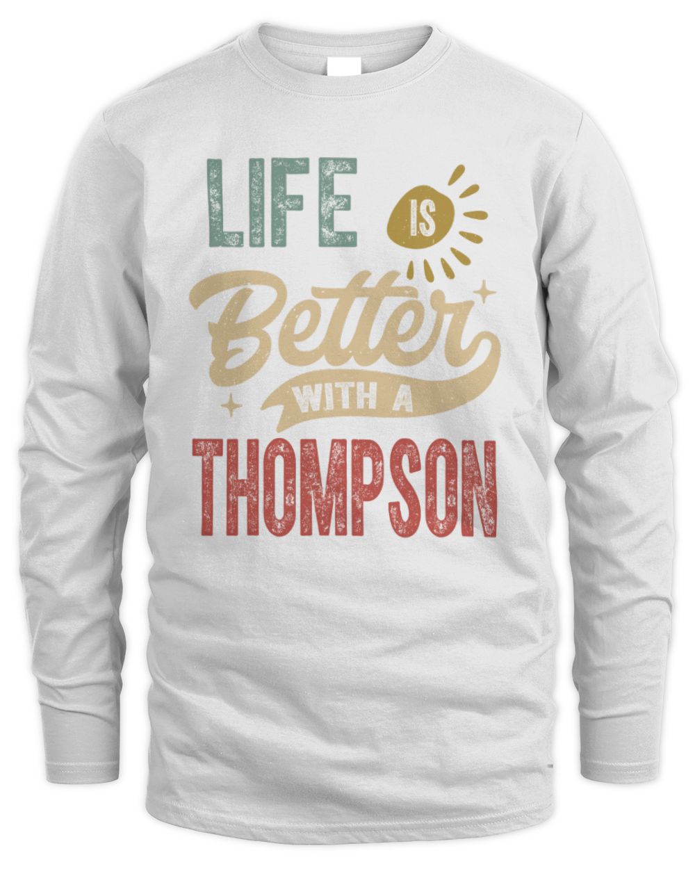 Life Is Better With a Name Personalized Retro T-Shirt THOMPSON-48 / Men's Long Sleeved T-Shirt / white