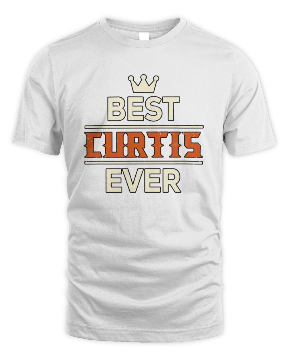 Best Your Name With Crown Shirt CURTIS M1-59 / Unisex Standard T-Shirt / white