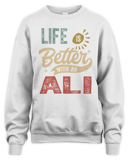 Life Is Better With a Name Personalized Retro T-Shirt ALI-48 / Unisex Sweatshirt / white