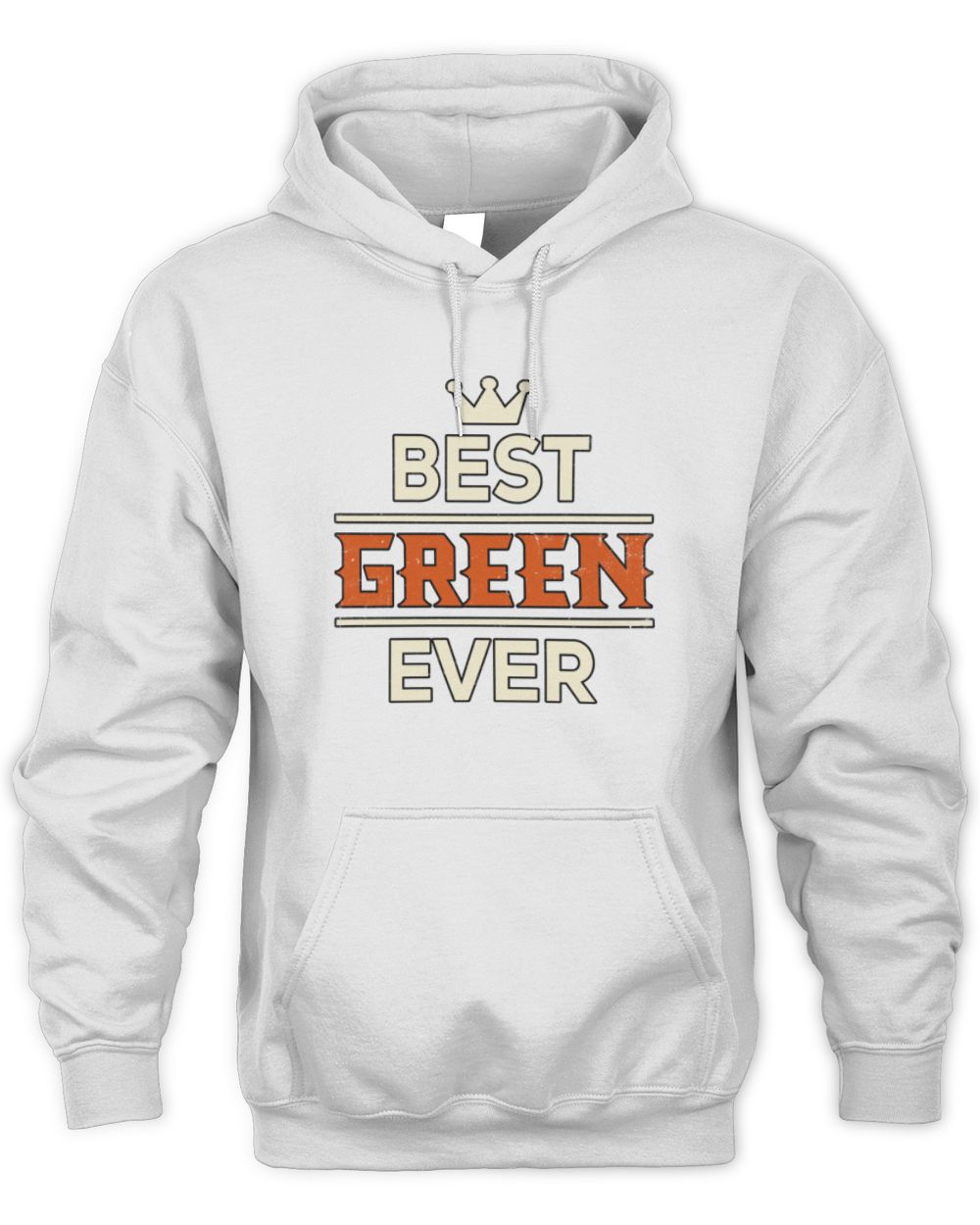 Best Your Name With Crown Shirt GREEN M1-59 / Unisex Hoodie / white