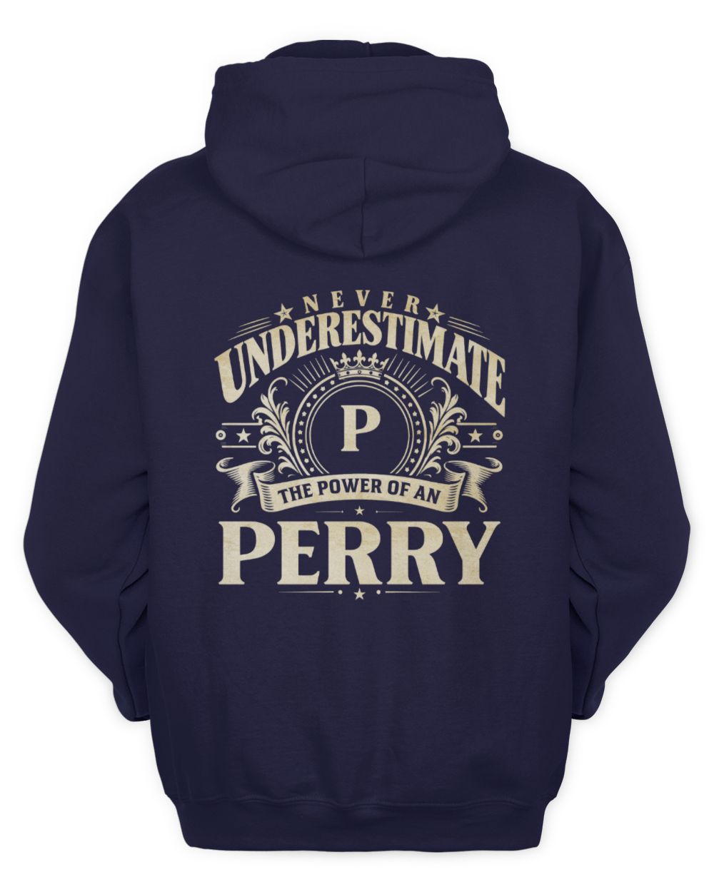 Never Underestimate Your Name Luxury Logo Shirt PERRY M1-63 / Unisex Hoodie / navy