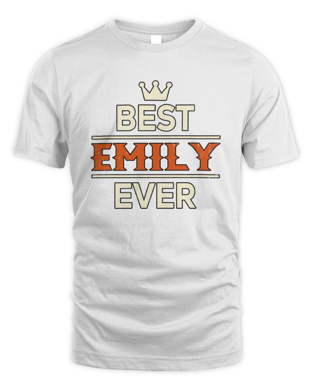 Best Your Name With Crown Shirt EMILY M1-59 / Unisex Standard T-Shirt / white