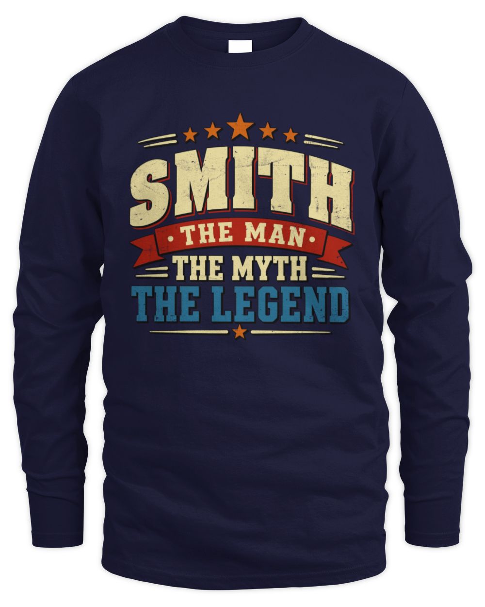 The Man The Myth The Legend Ribbon Vintage T-Shirt SMITH M1-56 / Men's Long Sleeved T-Shirt / navy