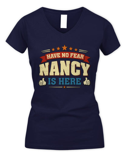 Have No Fear Your Name Is Here Cool Graphic T-Shirt NANCY M1-71 / Women's V-Neck T-Shirt / navy
