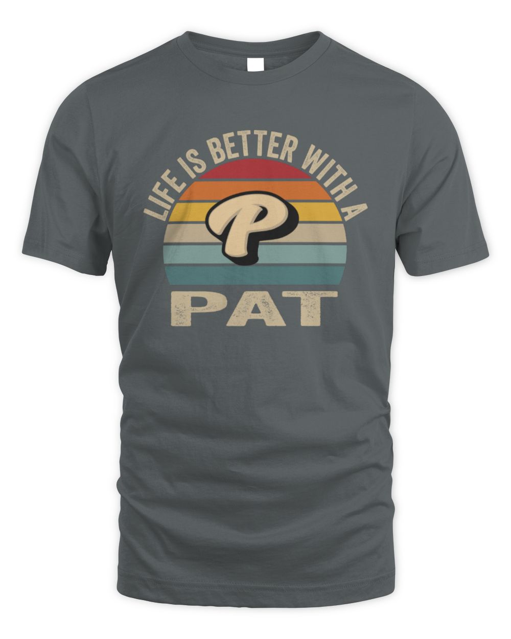 Life Is Better with Name Vintage Sun Shirt PAT M1-50 / Unisex Standard T-Shirt / charcoal