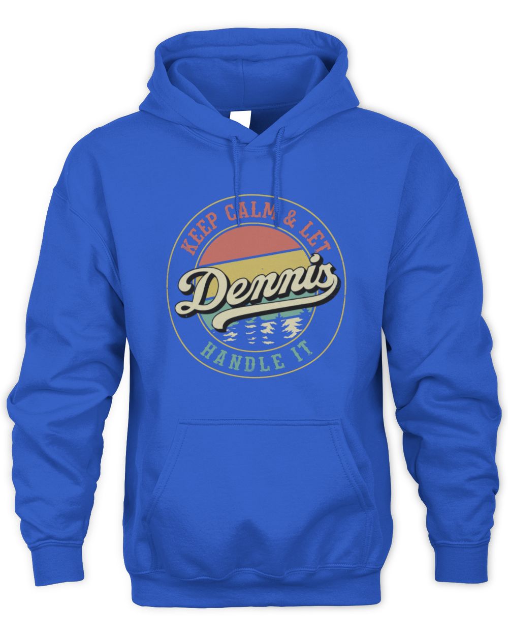 Keep Calm Let Your Name Handle It Retro T-Shirt DENNIS M1-54 / Unisex Hoodie / royal