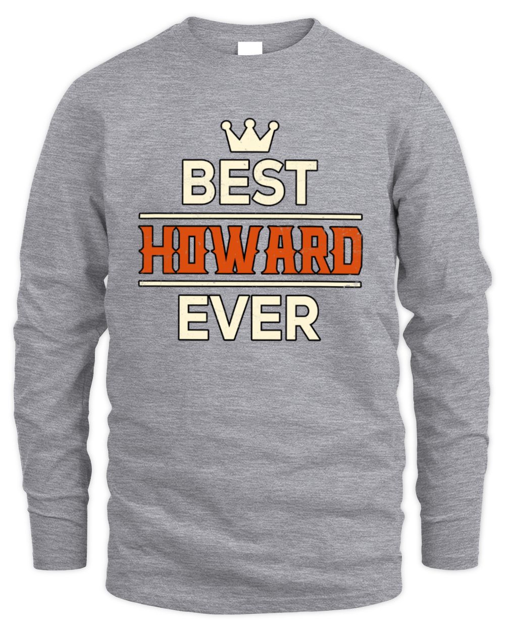 Best Your Name With Crown Shirt HOWARD M1-59 / Men's Long Sleeved T-Shirt / sport grey