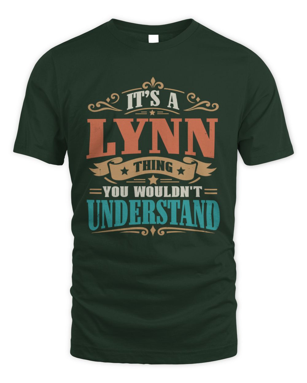 It’s a Name Thing Personalized Retro T-Shirt LYNN M1-47 / Unisex Standard T-Shirt / forest green
