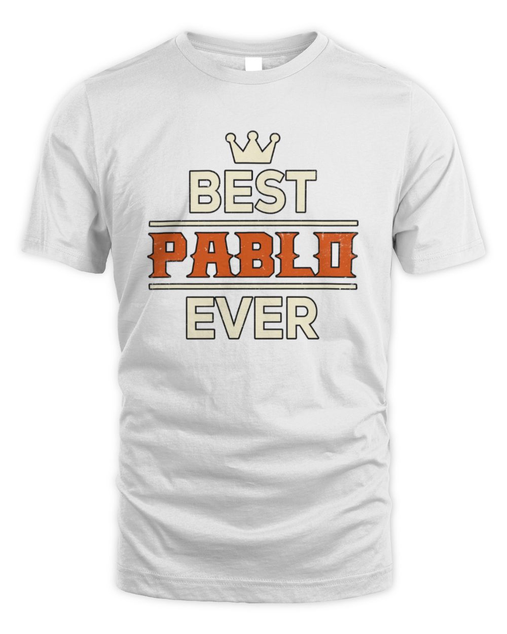 Best Your Name With Crown Shirt PABLO M1-59 / Unisex Standard T-Shirt / white