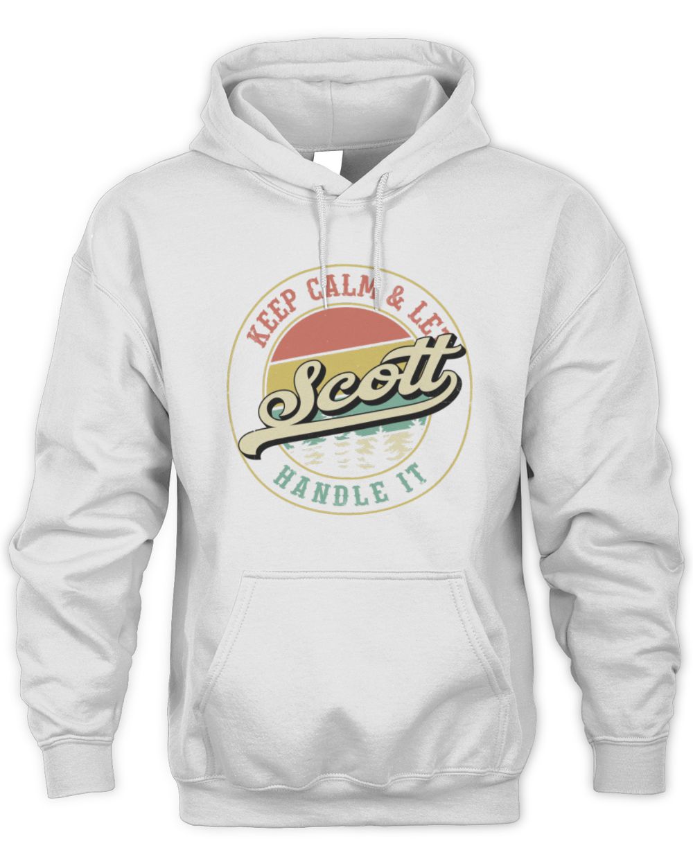 Keep Calm Let Your Name Handle It Retro T-Shirt SCOTT M1-54 / Unisex Hoodie / white