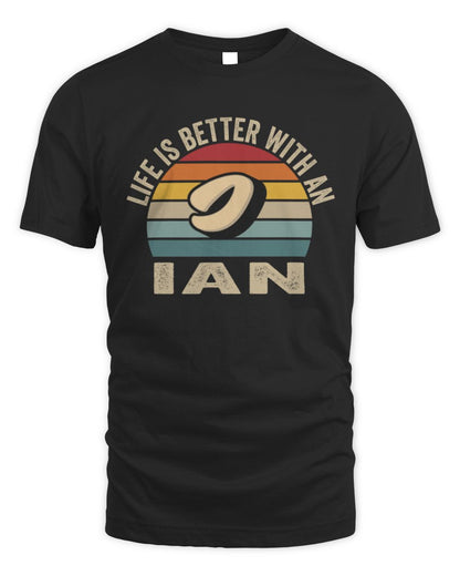 Life Is Better with Name Vintage Sun Shirt IAN M1-50 / Unisex Standard T-Shirt / black