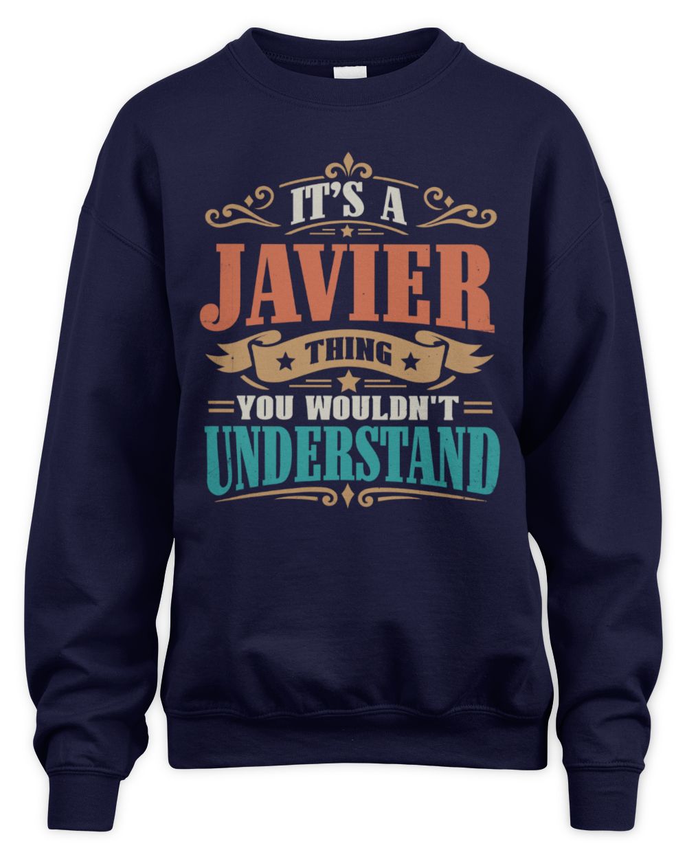It’s a Name Thing Personalized Retro T-Shirt JAVIER M1-47 / Unisex Sweatshirt / navy