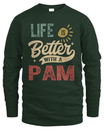 Life Is Better With a Name Personalized Retro T-Shirt PAM-48 / Men's Long Sleeved T-Shirt / forest green