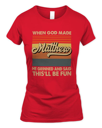 When God Made Your Name He Grinned Vintage T-Shirt MATTHEW M1-55 / Women's Standard T-Shirt / red