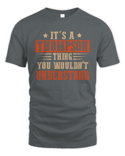 It's a Name Thing Personalized Funny Shirt THOMPSON M1-51 / Unisex Standard T-Shirt / charcoal