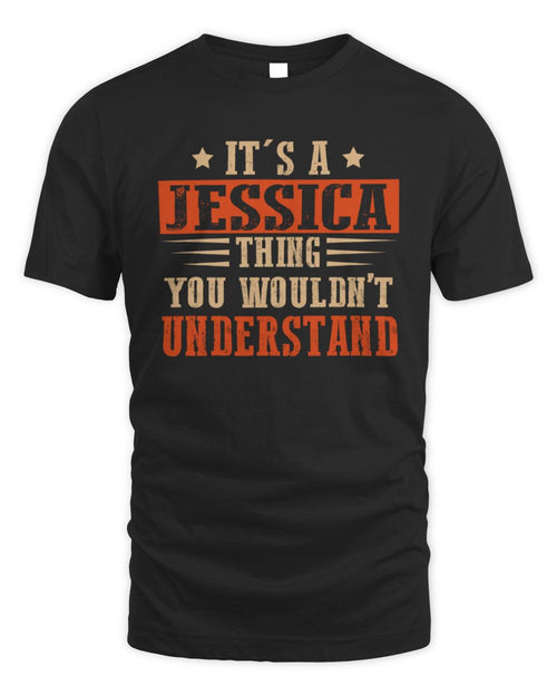 It's a Name Thing Personalized Funny Shirt JESSICA M1-51 / Unisex Standard T-Shirt / black