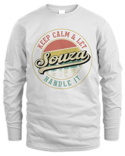 Keep Calm Let Your Name Handle It Retro T-Shirt SOUZA M1-54 / Men's Long Sleeved T-Shirt / white