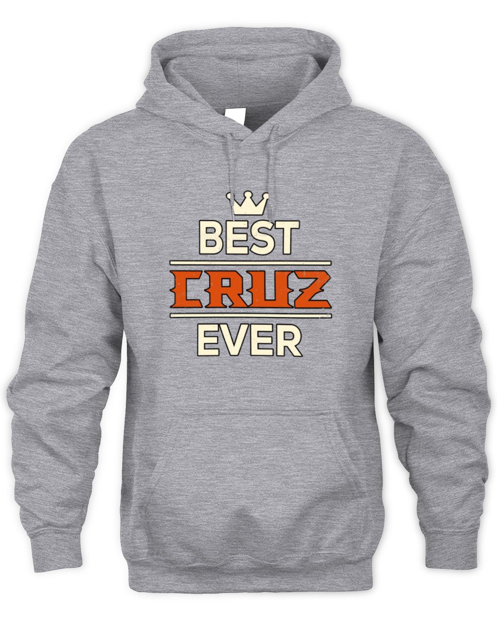 Best Your Name With Crown Shirt CRUZ M1-59 / Unisex Hoodie / sport grey