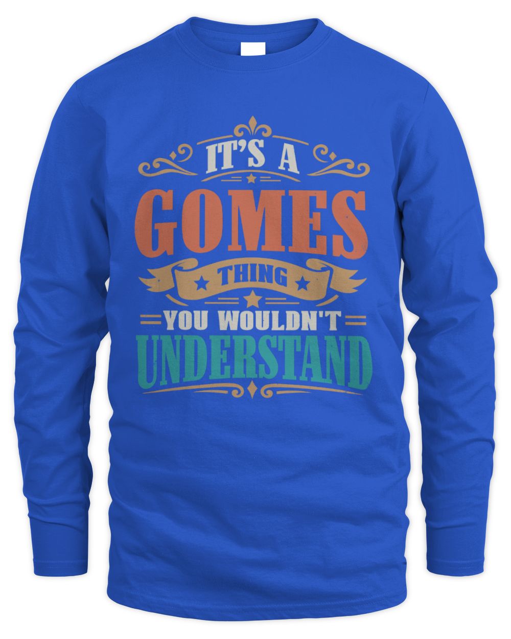 It’s a Name Thing Personalized Retro T-Shirt GOMES M1-47 / Men's Long Sleeved T-Shirt / royal