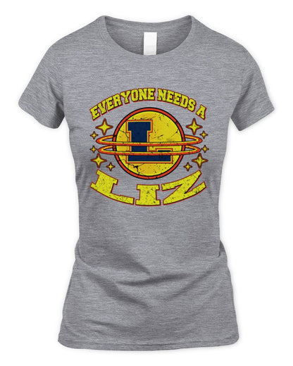 Everyone Needs a Your Name Shirt LIZ M1-76 / Women's Standard T-Shirt / sport grey